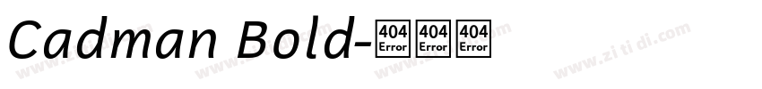 Cadman Bold字体转换